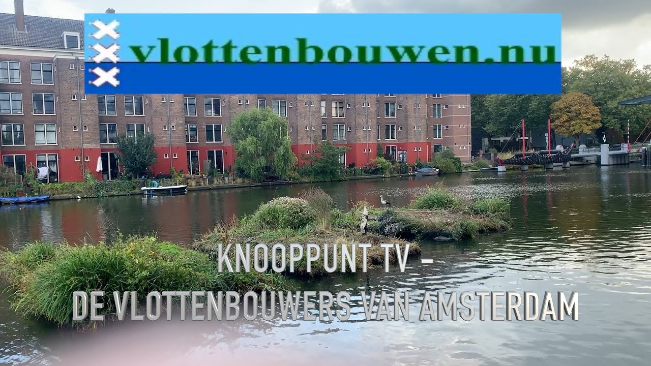 KNOOPPUNT TV - De Vlottenbouwers van Amsterdam