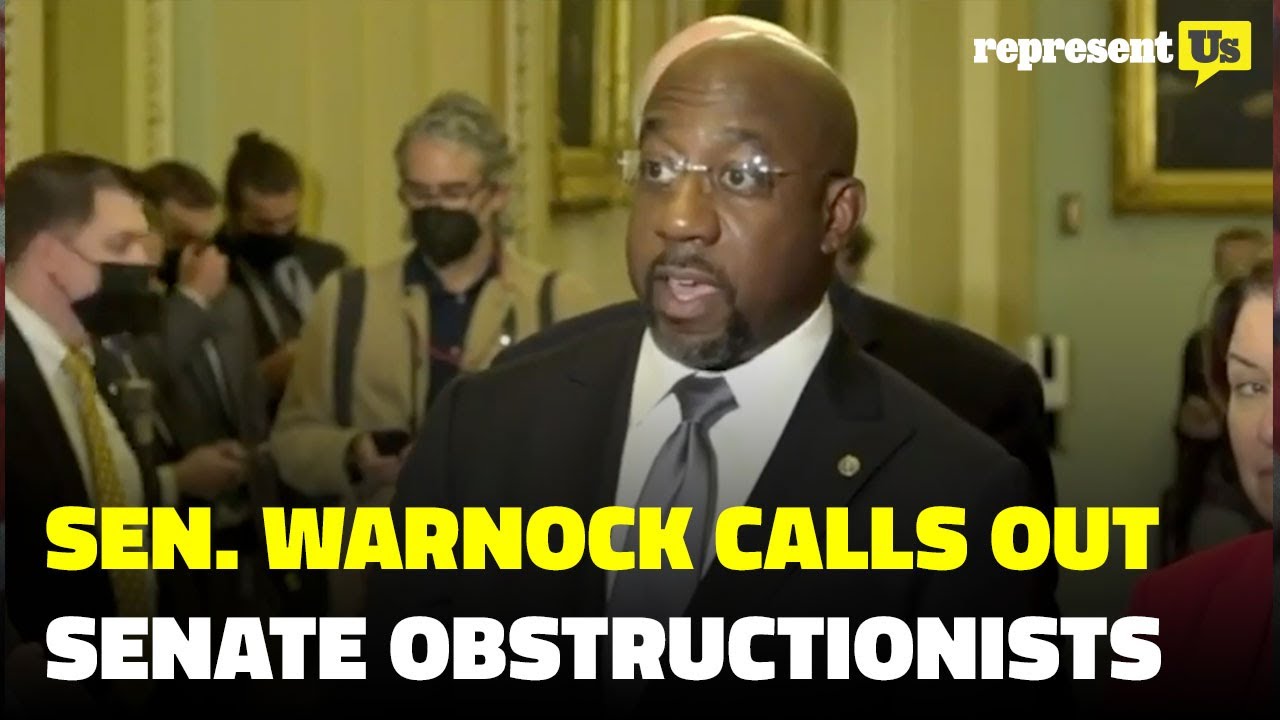Sen. Warnock Calls Out Senate Obstructionists | RepresentUs