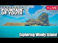 survival fountain of youth  exploring windy island  stream 6124