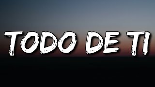 Rauw Alejandro - Todo de Ti (Letra/Lyrics) tú combinas con el mar ese bikini se ve fenomenal