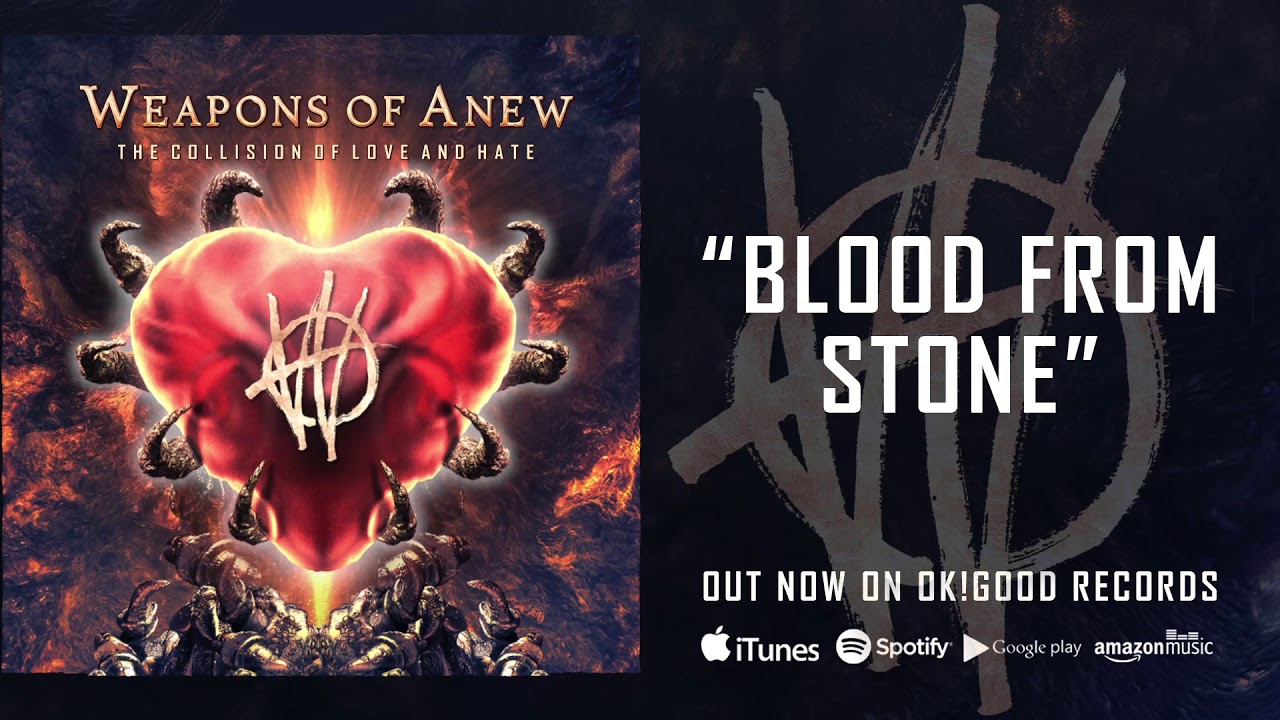 Weapons of Anew - Blood From Stone (Official Audio)