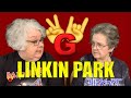 2RG REACTION: LINKIN PARK - NUMB - Two Rocking Grannies!