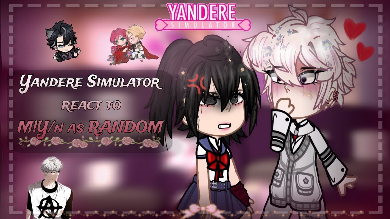Yandere Simulator react to M!Y/N || AU || (1/1) || Eng/Rus || By Yumiko-san