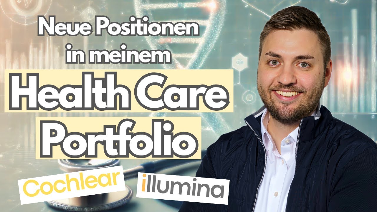 Aktien im Gesundheitswesen | Cochlear & Illumina | Dr. Florian Brandt über Neues im Portfolio