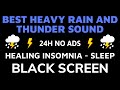 Best rain and thunder sound for healing insomnia  black screen  sound for deep sleep