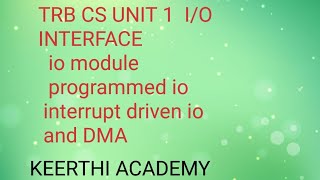 TRB CS UNIT 1  I/O INTERFACE Introduction To I O Interfaces Dma Future Break Coder