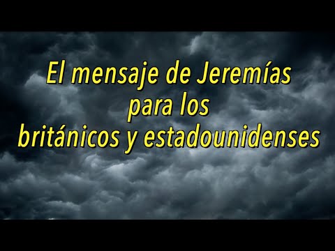 ⁣El mensaje de Jeremías para los británicos y estadounidenses