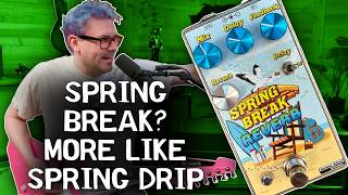 Drippy, Dreamy, Wild - The Spring Break Reverb Is PURE Fun