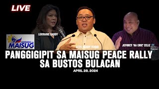 LIVE: Maisug Rally cancelled dahil sa panggigipit ng Malacañang | April 28, 2024