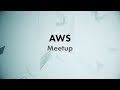 CONF@42 - AWS - Meetup