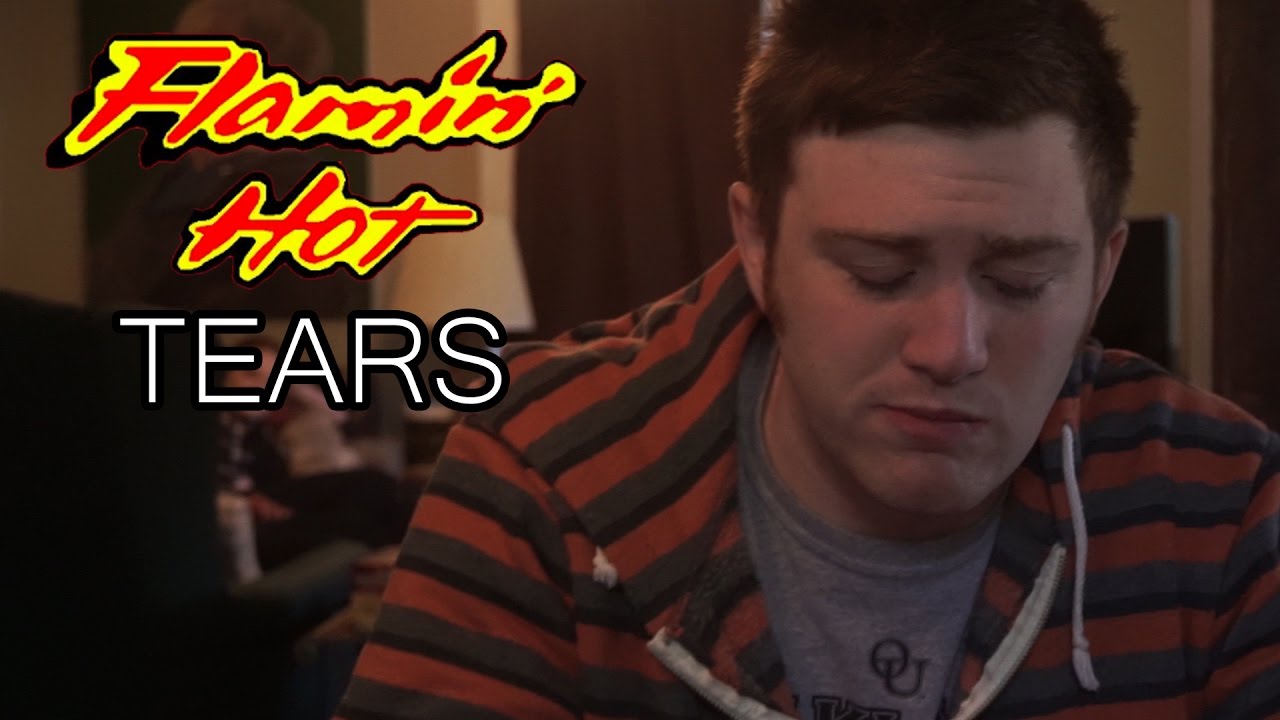 FLAMIN' HOT TEARS