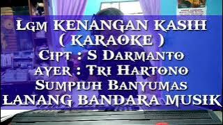 KENANGAN KASIH keroncong,KARAOKE,Tri Hartono,LANANG BANDARA MUSIK