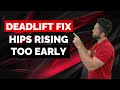 Hips Rising Early on the Deadlift? Fix Your Shooting Hips