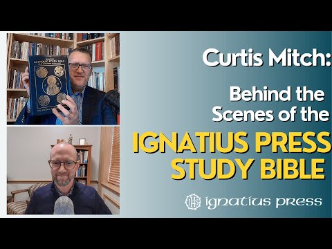 Curtis Mitch: The Co-editor of the Ignatius Press Study Bible