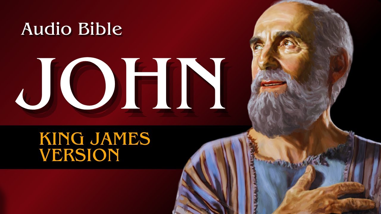 John - King James Version (Complete Audio Bible) - YouTube
