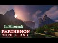 Parthenon on a huge island in Minecraft | Парфенон на огромном острове в Майнкрафт