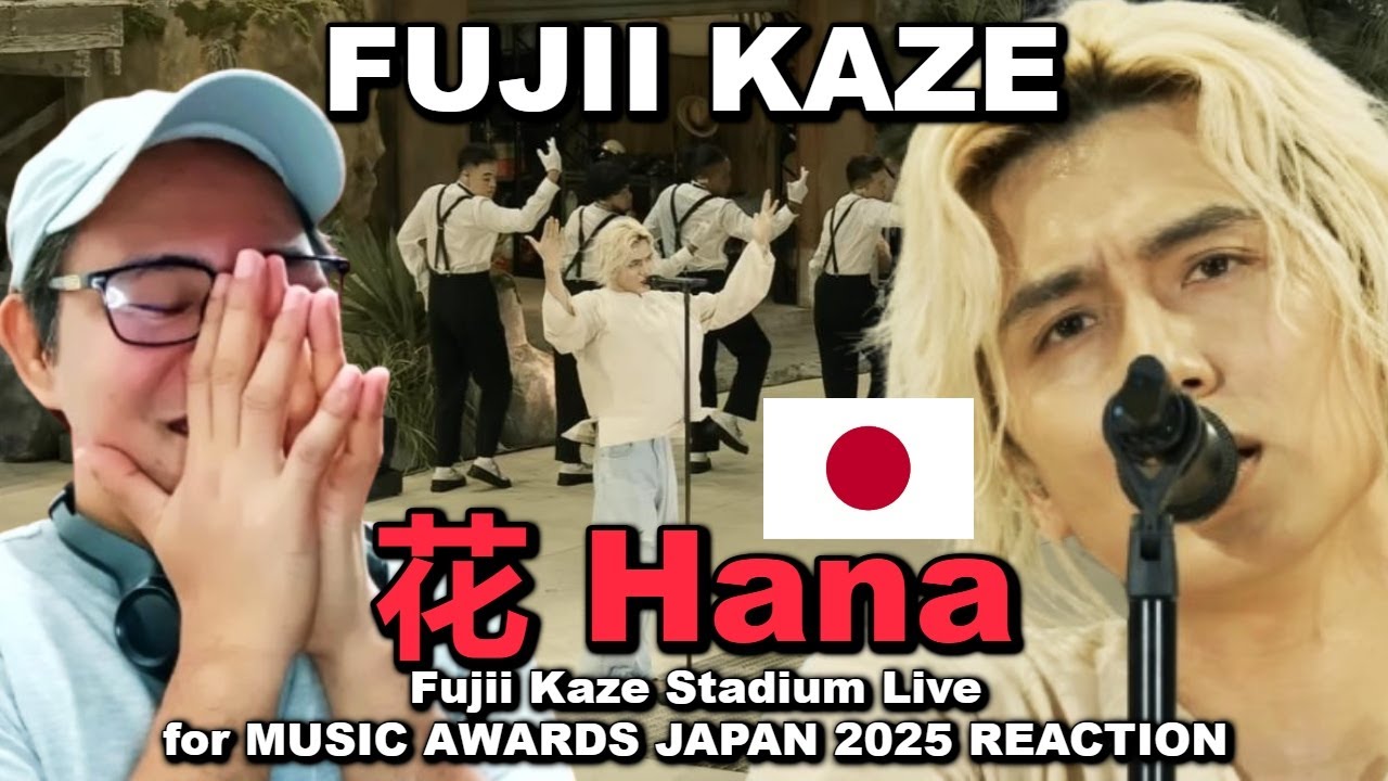 Fujii Kaze - 花 Hana - Fujii Kaze Stadium Live - for MUSIC AWARDS JAPAN 2025 REACTION