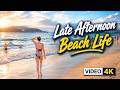 Beach Walk 4K 60FPS | Late Afternoon Beach Life