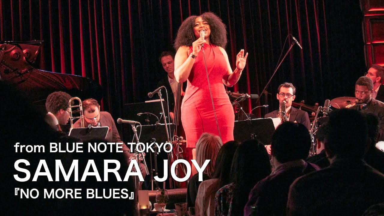 SAMARA JOY - NO MORE BLUES - BLUE NOTE TOKYO Live 2025