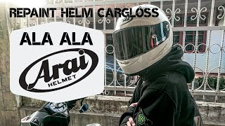 Repaint Helm Cargloss I Modif Ala Ala Arai