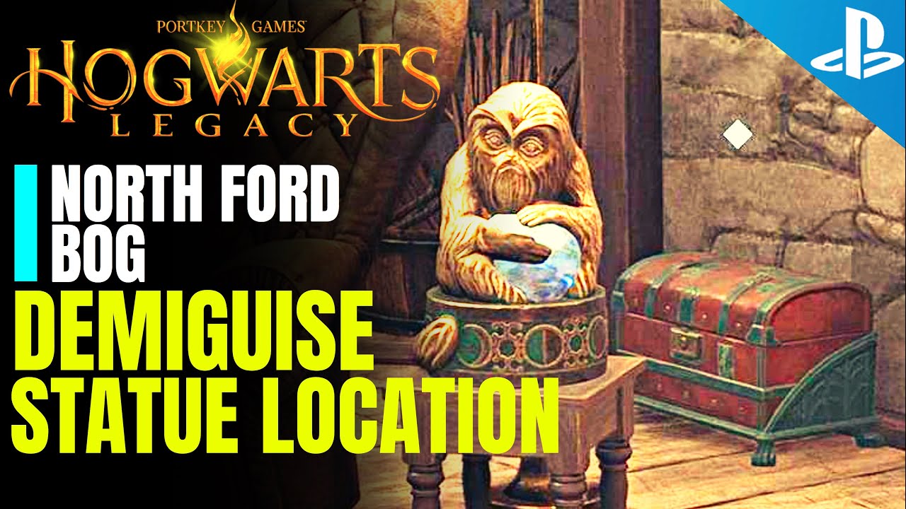 Hogwarts Legacy North Ford Bog Demiguise statue MAP LOCATION YouTube