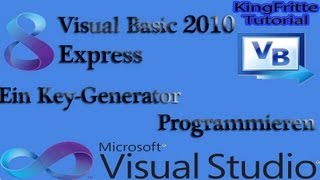 Visual Basic 2010 Express Tutorial   Ein Key Generator Programmieren