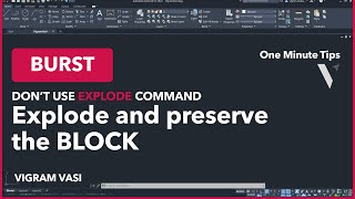 Explode your Blocks Retain the Attribute Values | BURST Command | One Minute Tips | Vigram Vasi