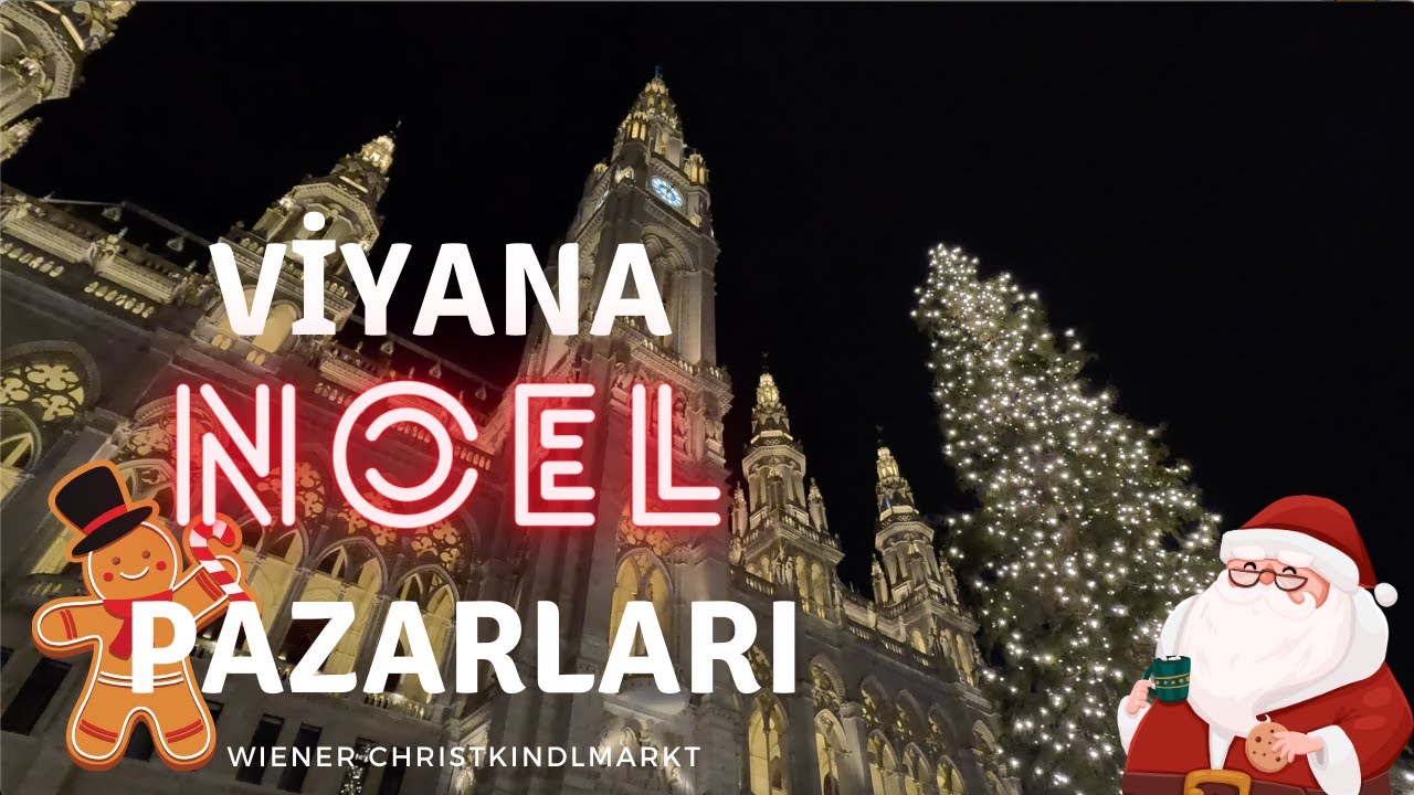Viyana'da NOEL PAZARLARI !   |  Avusturya