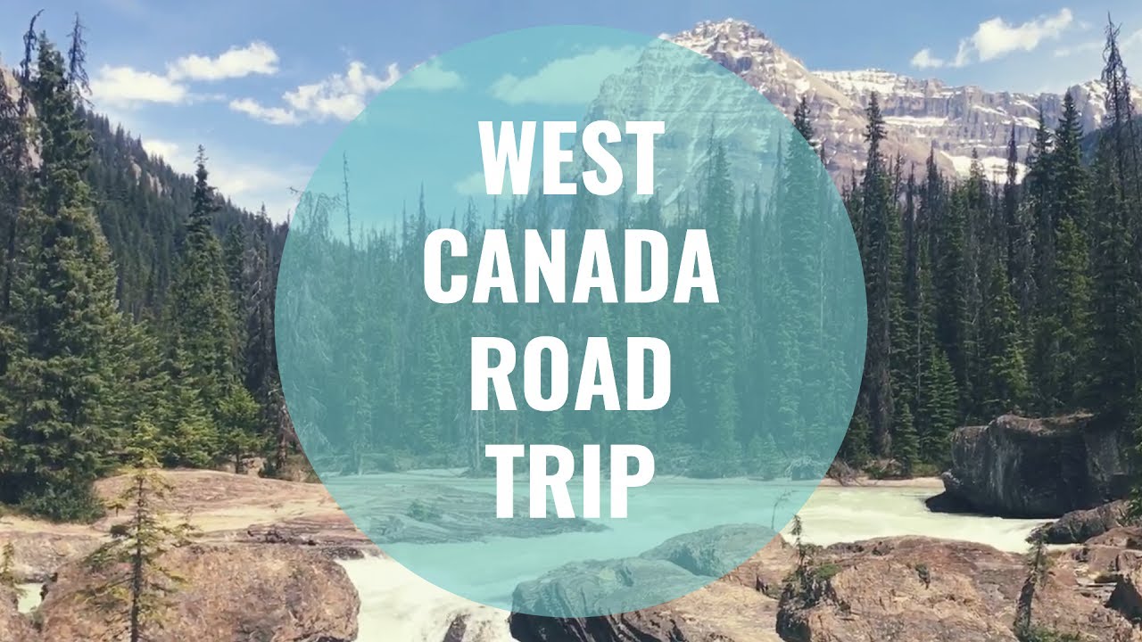 west canada road trip 3 weeks