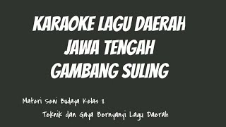 Download Lagu Gambang Suling I Karaoke lagu daerah Jawa Tengah MP3
