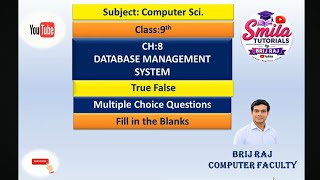 Class:9th|Ch:8 | Database Management System (True False, MCQ & Fill Ups)