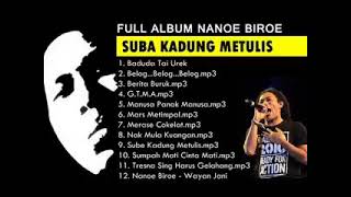 Nanoe biroe | Album SUBE KADUNG METULIS