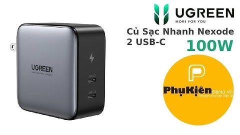 Củ sạc nhanh 100W Nexode GaN 2 cổng USB Type C Ugreen 40795