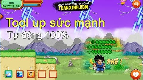 [Tool Ngọc Rồng] - Tool Auto Đánh Quái Up Sức Mạnh