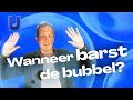 Zitten we in een financiële bubbel? #WetenSNAP