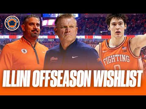 Illinois Basketball Offseason Wishlist: How to Get Back to the Final Four!