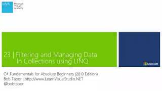 21  Filtering and Managing Data Collections Using LINQ