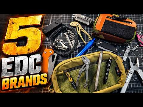 5 EDC Brands You Should Already Be Using!
