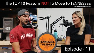 The TOP 10 Reasons NOT To Move To Tennessee (Via The Internet) || Tennessee Tuesdays - Episode 11