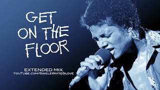 GET ON THE FLOOR  SWG Extended Mix   MICHAEL JACKSON Off The Wall