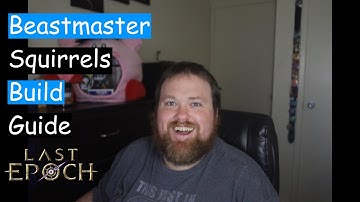 Last Epoch: Beastmaster Squirrels Build Guide