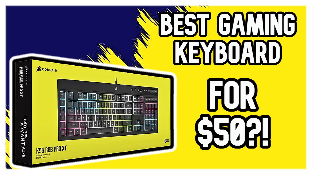 Corsair Gaming Keyboard RGB K55 Pro Unboxing Review! Best Keyboard Option For 50! YouTube