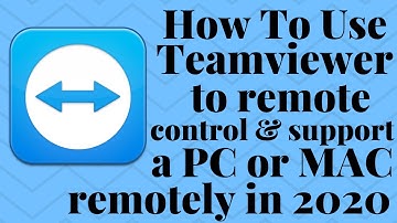 How to use Teamviewer to remote control and support a PC or MAC remotely in 2020