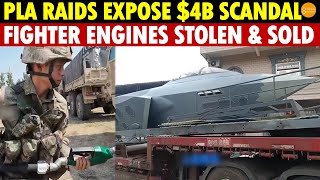 PLA Raids Expose $4B Scandal: Fighter Engines Stolen \u0026 Sold, Fuel Stocks Secretly Drained for Years
