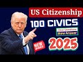 2025 random 100 civics questions and answers - U.S. citizenship interview I N400 Interview