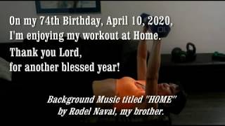 Rodel Naval&#39;s Sister Celebrating her 74th Birthday (Working Out at HOME).