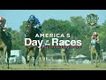 Americas day at the races  june 7 2024