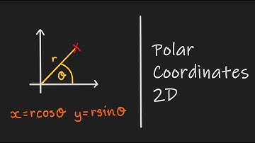 Polar Coordinates 2D