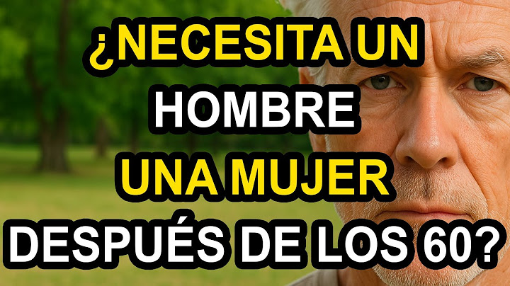 8 Razones por las que los hombres mayores de 60 años rechazan las relaciones | Pensamientos sabios