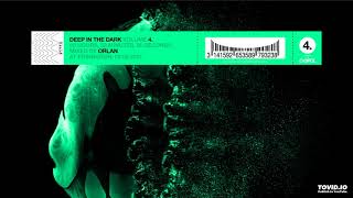 ORLAN - Deep In The Dark vol.4